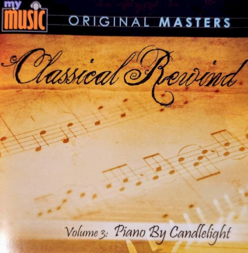 Classical Rewind, Volume 3: Piano by Candlelight