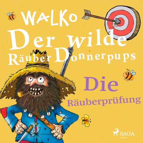 Der wilde Räuber Donnerpups - Die Räuberprüfung