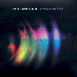 Opalescent