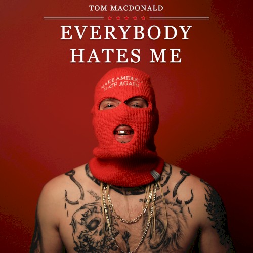 Everybody Hates Me