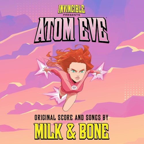 Invincible Presents - Atom Eve Soundtrack