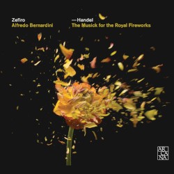 The Musick for the Royal Fireworks / Concerti a due cori