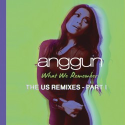 What We Remember (THE US REMIXES - PART I)