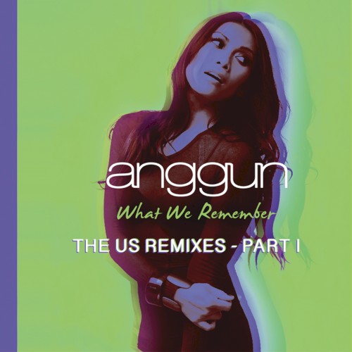 What We Remember (THE US REMIXES - PART I)