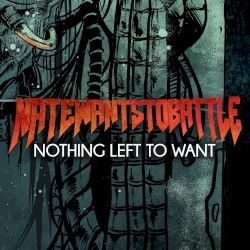 Nothing Left To Want