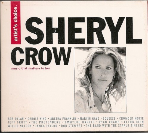 Artist’s Choice: Sheryl Crow