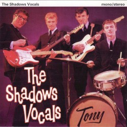 The Shadows Vocals
