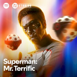 Mr. Terrific: Spotify Official Playlist Introduction