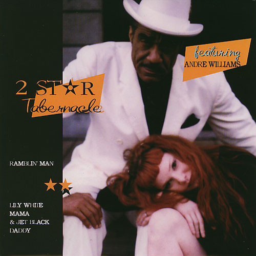 Ramblin’ Man / Lily White Mama & Jet Black Daddy