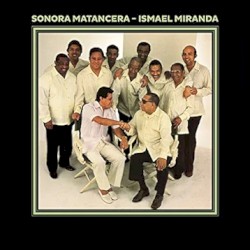 Sonora Matancera - Ismael Miranda