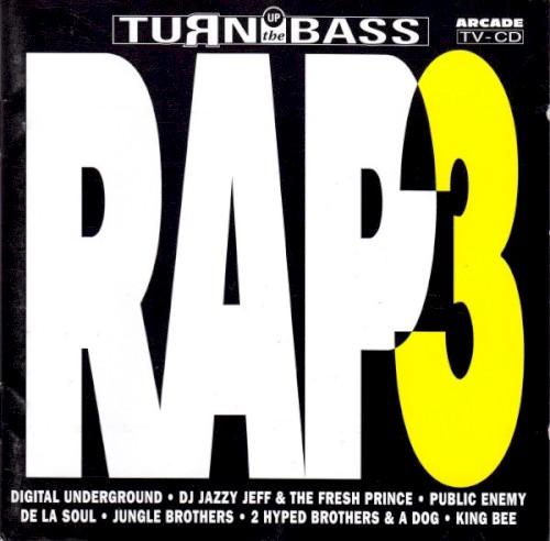 Turn Up the Bass: Rap, Volume 3
