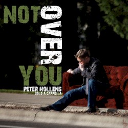 Not Over You