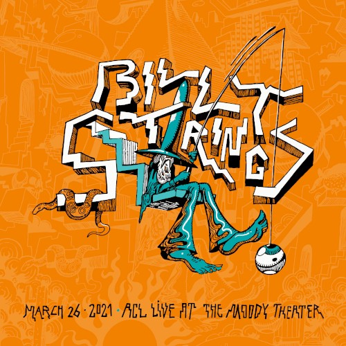 2021-03-26: ACL Live at The Moody Theater, Austin, TX, USA