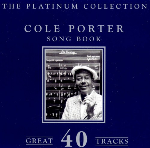 Cole Porter Song Book: The Platinum Collection