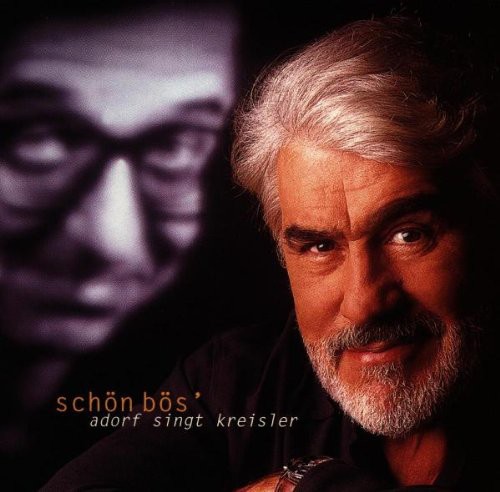 Schön bös': Adorf singt Kreisler