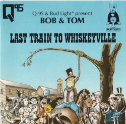 Last Train to Whiskeyville