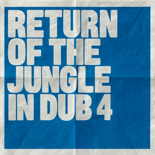 Return of the Jungle in Dub 4