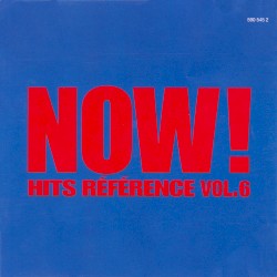 Now ! Hits de référence volume 6