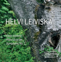 Violin Sonata in G minor / Piano Quartet in A Major / Symphony No. 3
