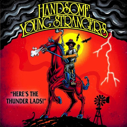 Here's The Thunder Lads!