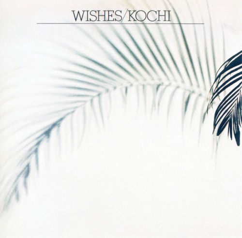 Wishes/Kochi