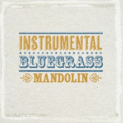 Instrumental Bluegrass Mandolin