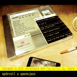TRAUMAKT~4.SEXE SOUNDTRACK RIP [da_k1lla] Hq (2023)