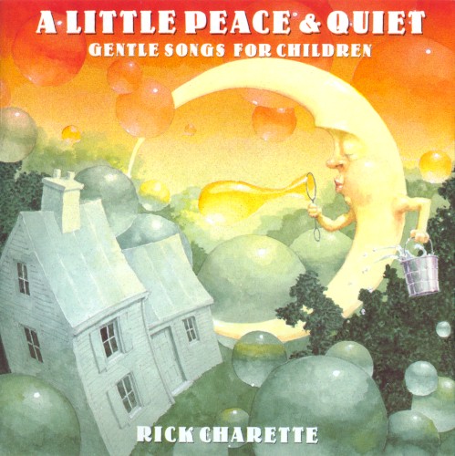 A Little Peace & Quiet: Gentle Songs for Children