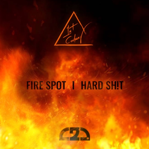 Fire Spot/ Hard Sh!t - original