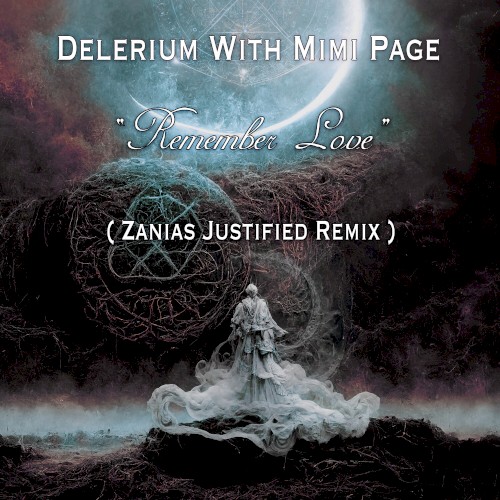 Remember Love (Zanias Justified remix)