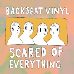 Scared of Everything
