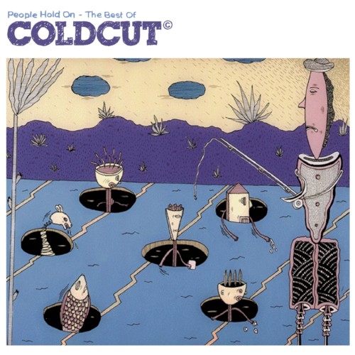 People Hold On: The Best of Coldcut