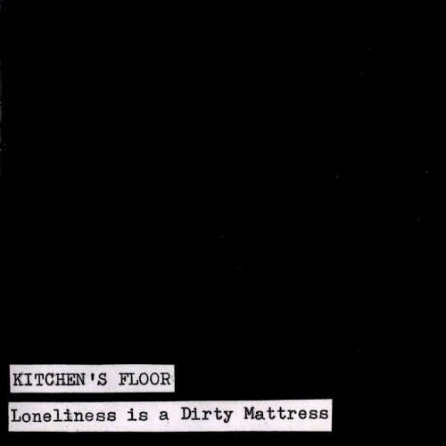 Loneliness Is a Dirty Mattress