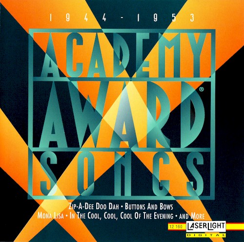 Academy Award Songs 1944-1953