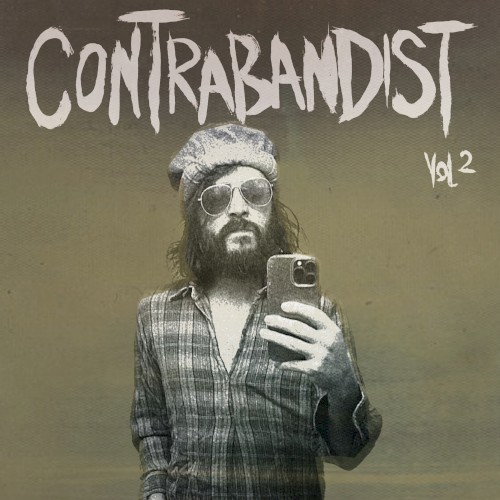 Contrabandist Vol. 2 (Vault Curiosities: 2015-2023)