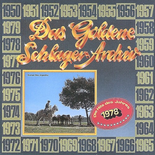 Das goldene Schlager-Archiv: Die Hits des Jahres 1978