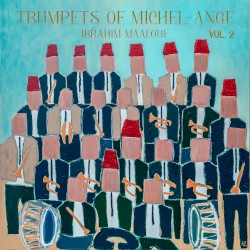 TRUMPETS OF MICHEL-ANGE VOL. 2