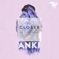 Closer (Anki bootleg remix)