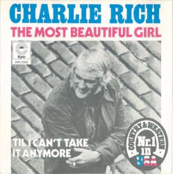 The Most Beautiful Girl / ’Til I Can’t Take It Anymore