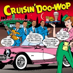 Cruisin’ Doo‐Wop