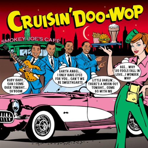 Cruisin’ Doo‐Wop