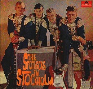 The Spotnicks In Stockholm