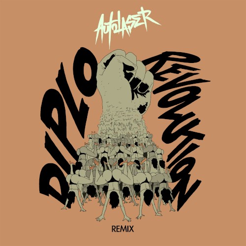 Diplo - Revolution (AutoLaser remix)
