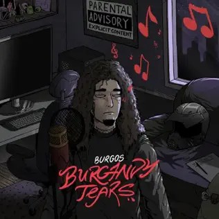 BURGANDY TEARS