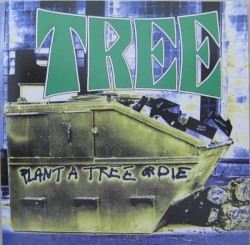 Plant a Tree or Die