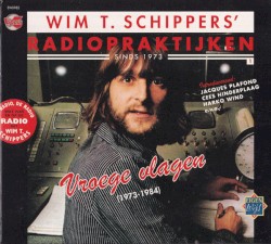 Vroege Vlagen (1973-1984)