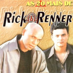 As 20 Mais De Rick & Renner