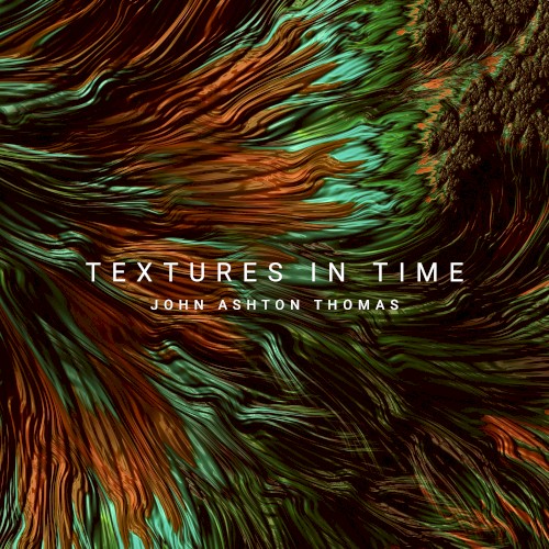 Textures in Time