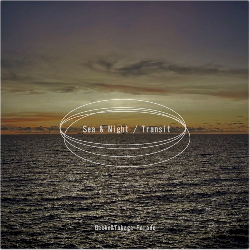 Sea & Night / Transit