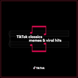 TikTok Classics: Memes & Viral Hits